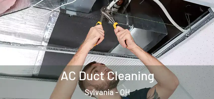 AC Duct Cleaning Sylvania - OH